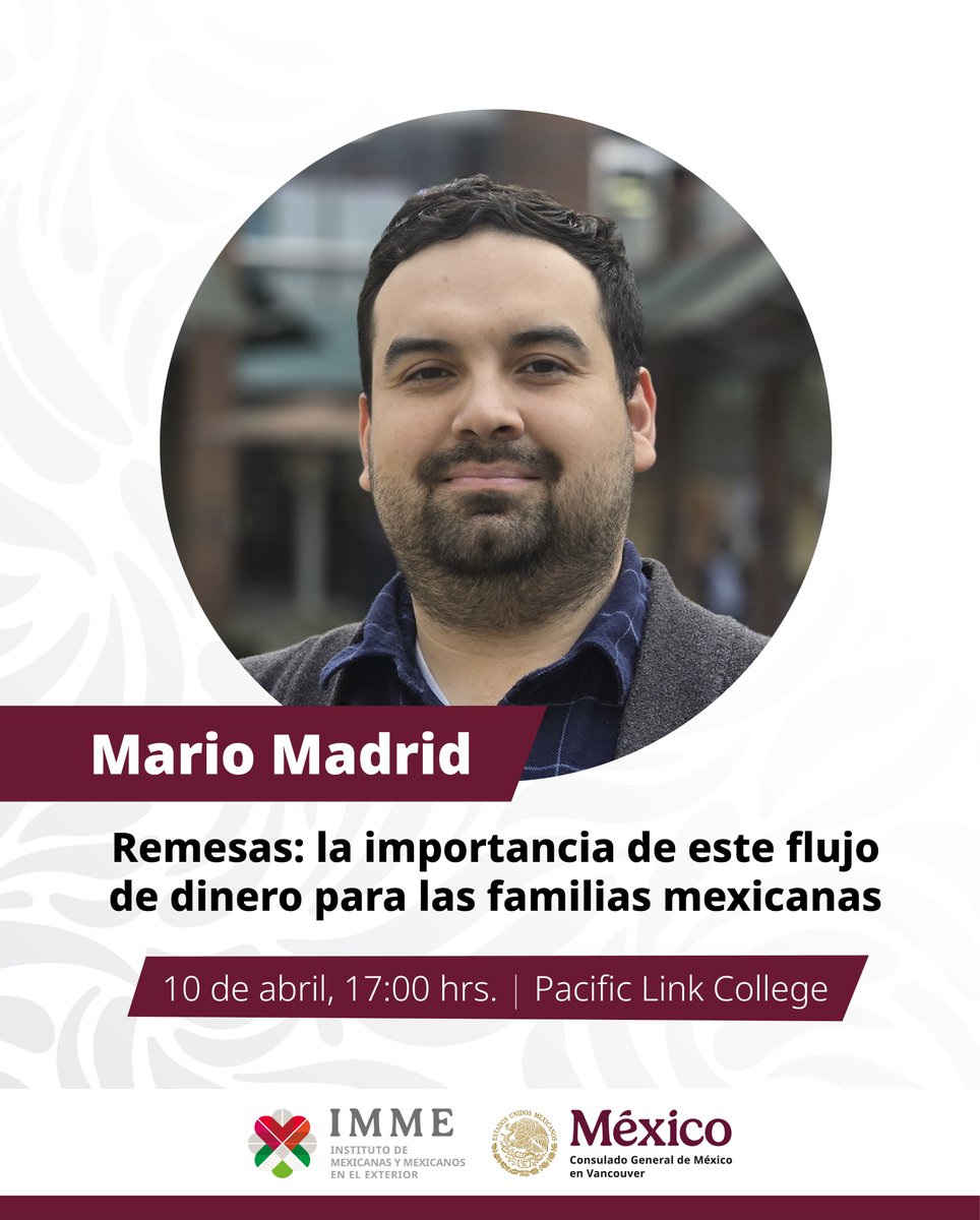 ConsuladoMexVan's tweet photo. Te esperamos este jueves 10 de abril a las 17:00 horas en Pacific Link College, para conocer más acerca del tema de las remesas de la mano de expertos.

Regístrate en comunidadesvan@sre.gob.mx 📩 https://t.co/zmD93fOcUD