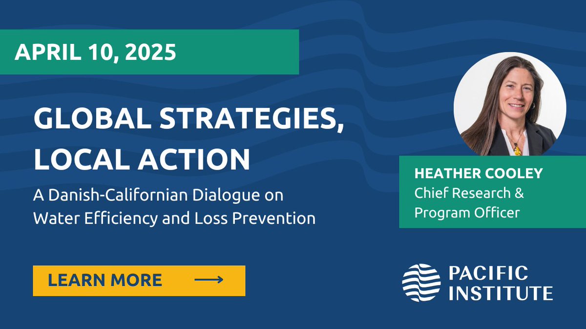 Pacific Institute Chief Research and Program Officer Heather Cooley will be speaking at the Global Strategies, Local Action: A Danish-Californian Dialogue on Water Efficiency and Loss Prevention. 

Learn more: water.ca.gov/News/Events/20…