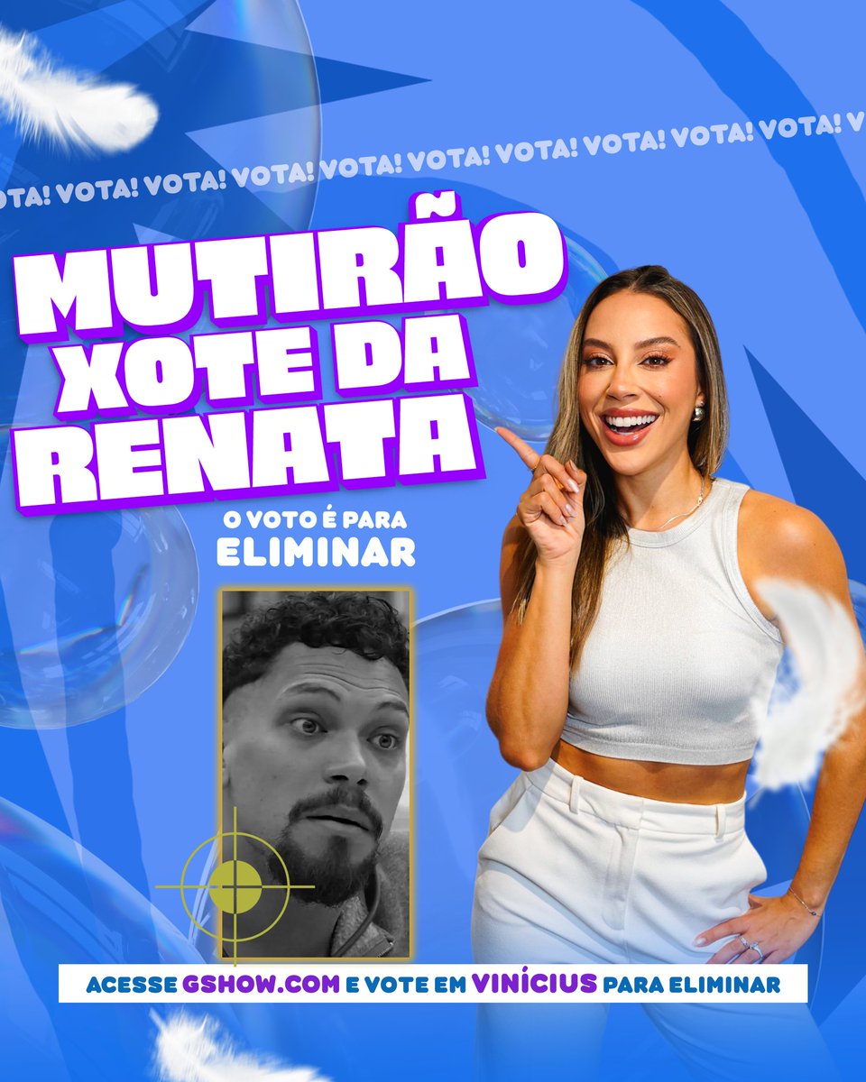 🦢MUTIRÃO 'XOTE DA RENATA' INICIADO🦢

📥 A cada 10 votos, deposite um EMOJI aqui.
⏰ ENCERRA ÀS 01:00H!
🚨 O voto é pra SAIR, portanto votem no VINÍCIUS!

🎯 META: 40.000 RESPOSTAS.

📲 LINK: gshow.globo.com/realities/bbb/…

#FicaRenata #BBB25