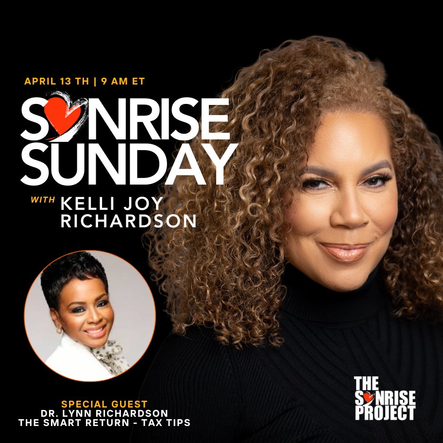 Need last-minute tax tips? Join The Sonrise Project this Sunday with financial expert Dr. Lynn Richardson as she shares strategies to grow your income + build wealth. Don’t miss it! #DrLynnRichardson #TheSonriseProject