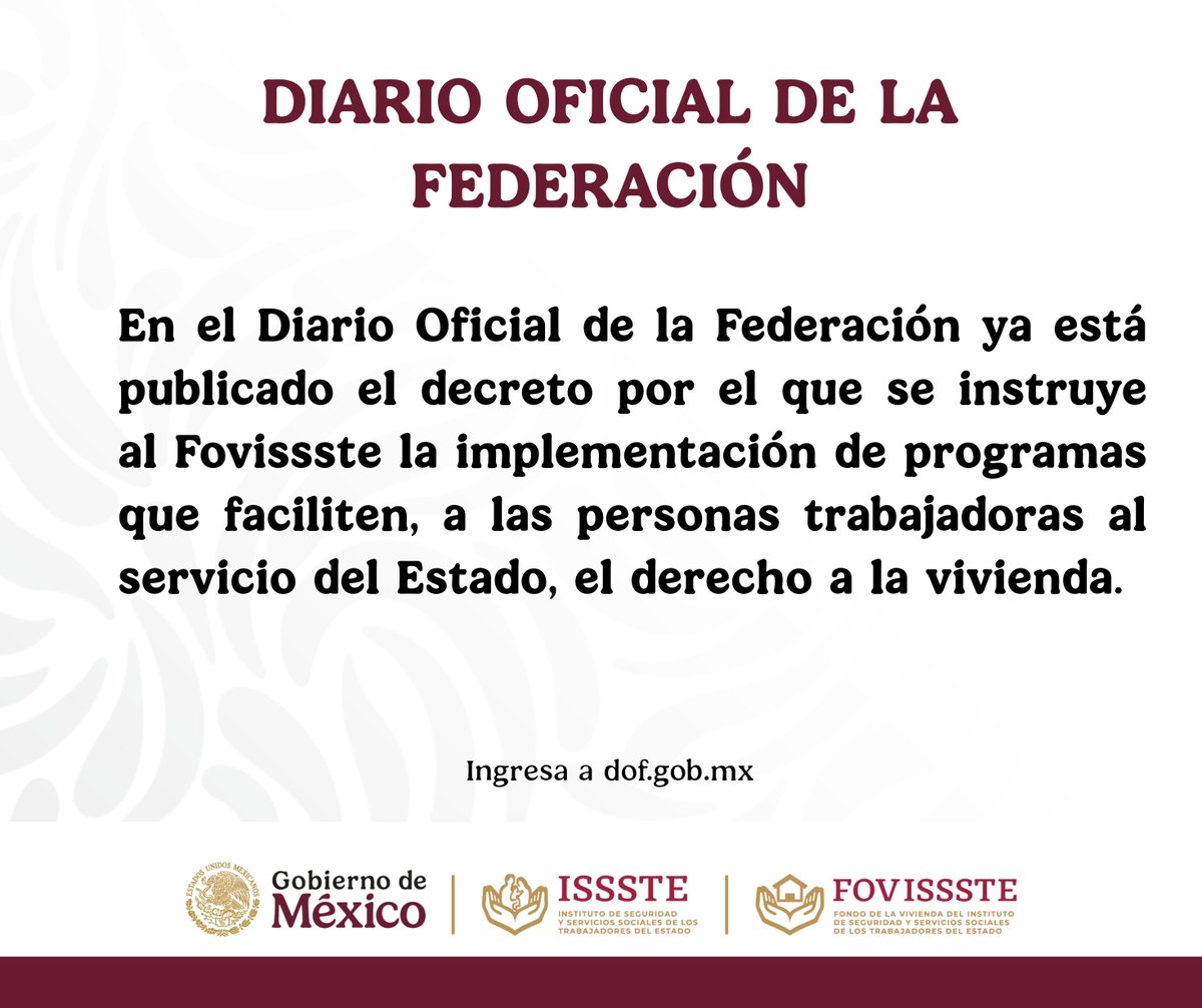 📢¡AVISO IMPORTANTE!  

Quedó formalmente publicado en el <a href="/DOF_SEGOB/">Diario Oficial DOF</a>, el decreto por el que se instruye al #Fovissste la implementación de programas que faciliten el derecho a la #ViviendaAdecuada. 

Toda la información aquí: 
 👉🏽 bit.ly/DecretoFovisss…