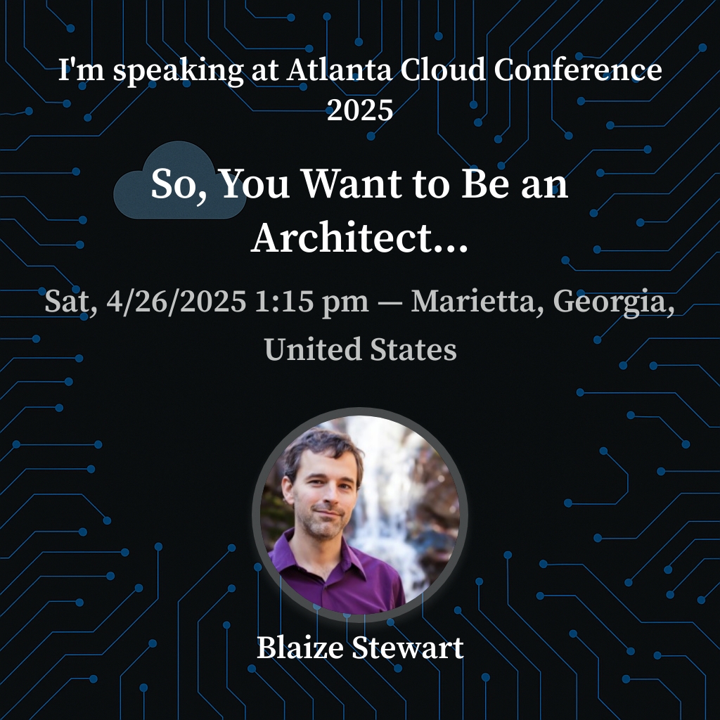 AtlCloudCon's tweet image. Please join @theonemule at the Atlanta Cloud Conference on April 26th for So, You Want to Be an Architect... Register at ticketleap.events/tickets/develo…