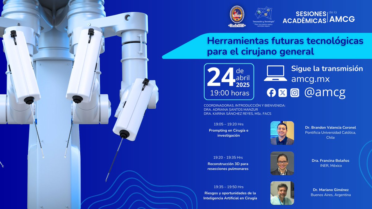 🧠🤖 La cirugía del futuro está más cerca de lo que imaginas.

Únete a nuestra próxima Sesión Académica de la AMCG:

🔹 Herramientas futuras tecnológicas para el cirujano general

📅 24 de abril 2025
🕖 19:00 horas
📍 Transmisión en vivo en: amcg.mx

👨‍⚕️ Temas de