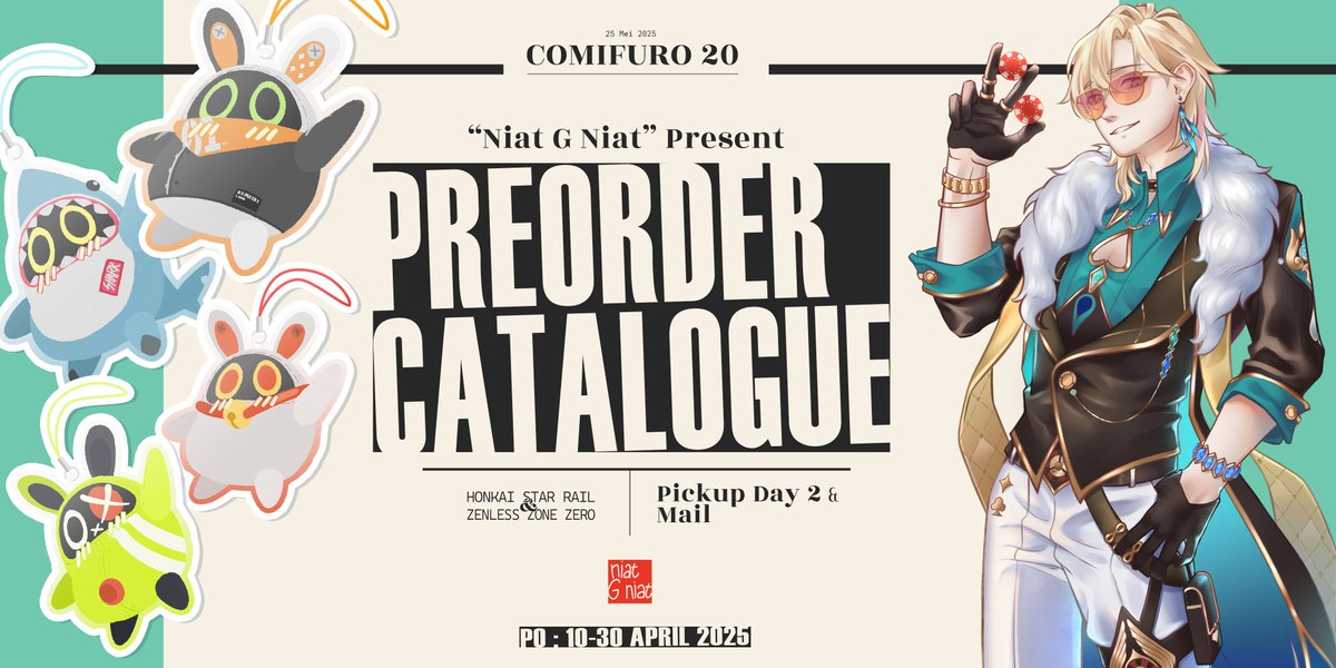 fancho123's tweet photo. 🔁&amp;❤️are appreciated!!

PREORDER CATALOGUE for Comifuro 20 #CFXX #CF20!
⭕️Niat G Niat (booth no. TBA, Day 2 Only) 
📅10 – 30 April 2025 
📦Mail order &amp; pick up (DAY 2 ONLY) 
📌Honkai Star Rail, Zenless Zone Zero 
🔗https://t.co/tiVNPvGVwM
[1/4]

#cf20catalogue #CFXXcatalogue https://t.co/wYRnqqf076