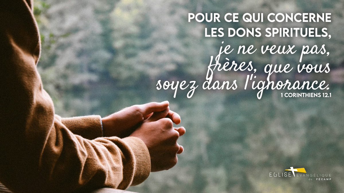add_fecamp's tweet photo. « Pour ce qui concerne les dons spirituels, je ne veux pas, frères, que vous soyez dans l’ignorance. » 
1 Corinthiens 12.1

#addfecamp #addnormandie #verset https://t.co/A3wqmRFkrH