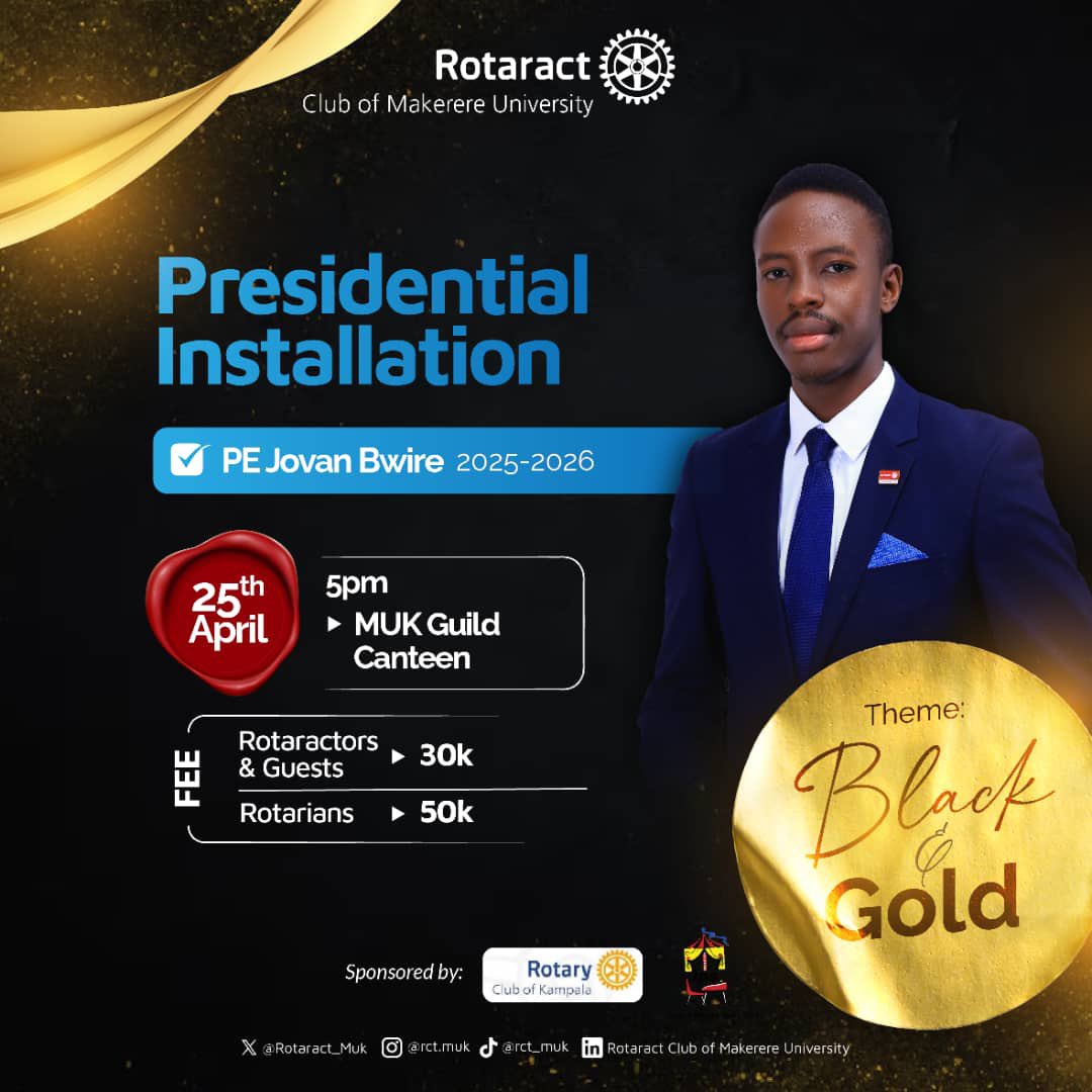 *Black is beauty, and gold is timeless."*🪙

The *Rotaract club of Makerere University* invites you all to  our Presidential Installation, 25th this month a symphony of sophistication.✨

A ticket goes for only 50,000/= for *Rotarians* and 30,000/= for *Guests and Rotaractors*