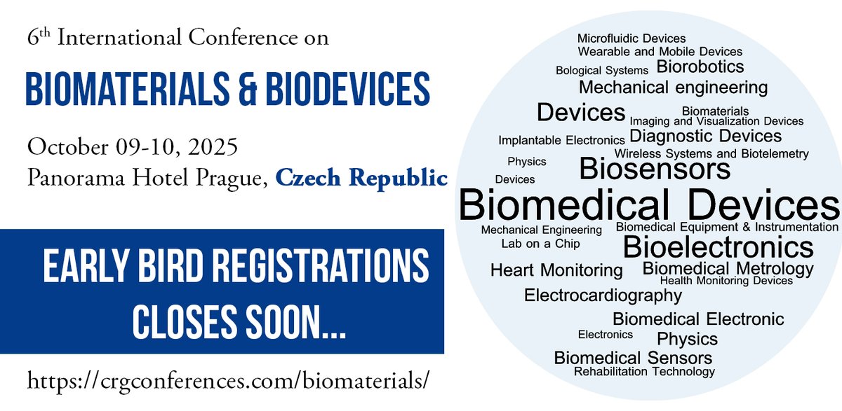 Rebecca81642881's tweet image. 6 th International Conference on Biomaterials &amp;amp; Biodevices
Event on: October | 09-10 | 2025
Panorama Hotel Prague, Czech Republic
Early registration closes soon!!  #Submitabstract
crgconferences.com/biomaterials/
#biofunctional #nanomaterials, #molecularimaging
#drugdelivery&amp;amp; #stemcells