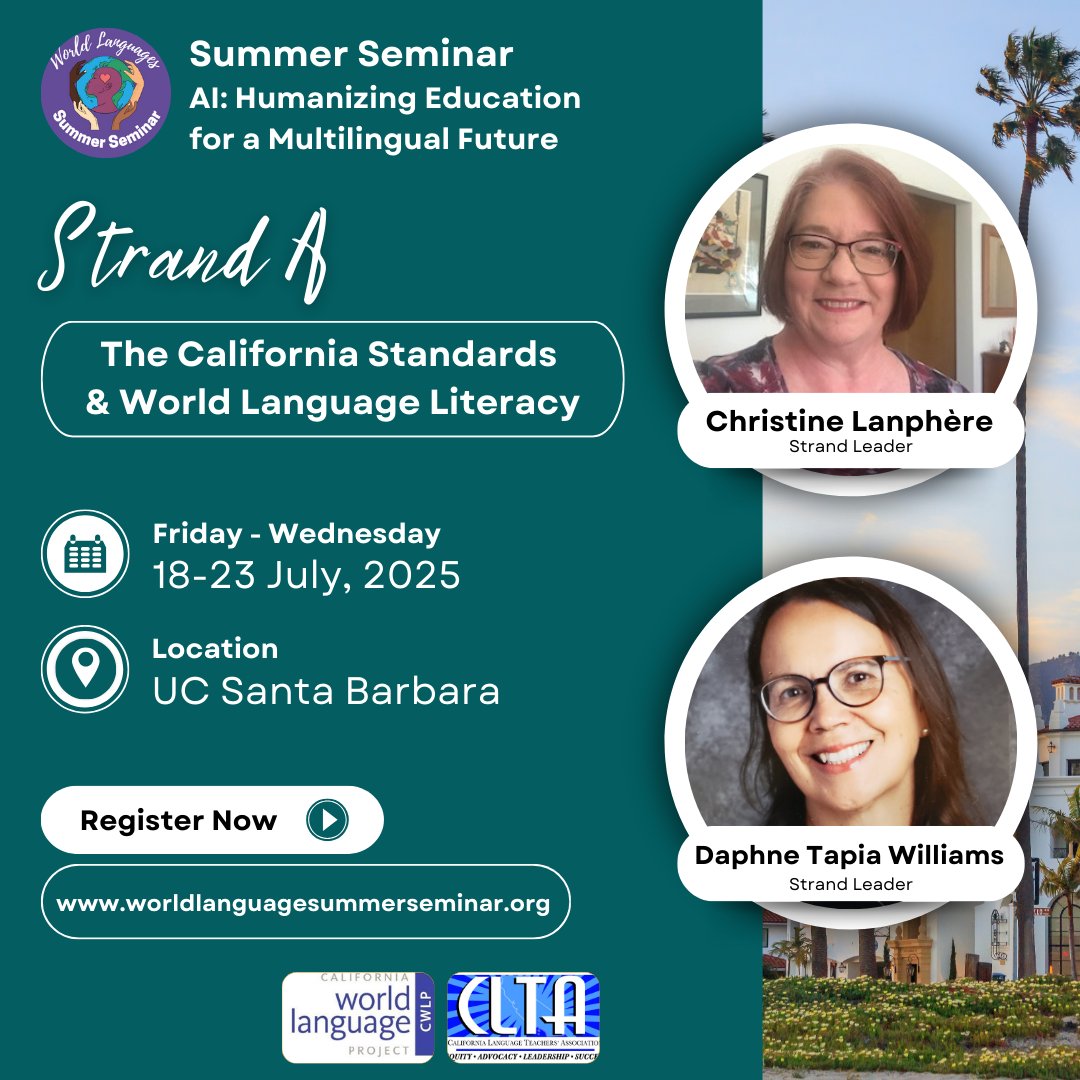 CLTAtweets's tweet photo. Join us @WLSumSem July 18th-23rd in beautiful Santa Barbara. For more information, please go to https://t.co/ihFEIRtwTF.

Strand A: Learn to create engaging, standards-aligned world language lessons that build literacy and communicative skills. This hands-on workshop explores California’s World Languages Standards and Framework to support effective K–12 instruction.