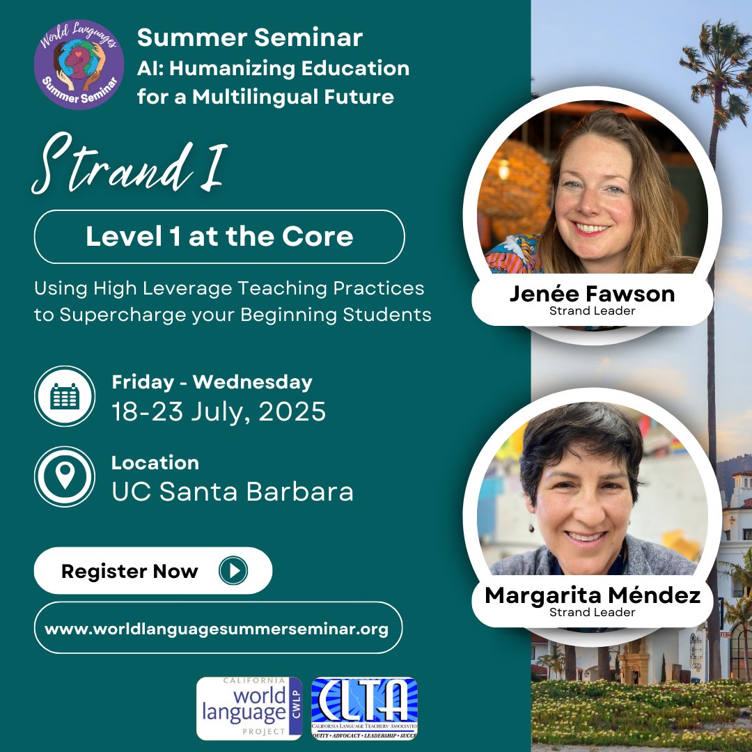 CLTAtweets's tweet photo. Join us @WLSumSem July 18th-23rd in beautiful Santa Barbara. For more information, please go to https://t.co/ihFEIRtwTF.

Strand I: 🌟 Set your students on a language journey they’ll love—starting in Level One! This workshop equips teachers with engaging, standards-aligned strategies to build community, boost communication, and center novice learners from day one. 💬✨ Leave inspired and ready to make your Level One class unforgettable!