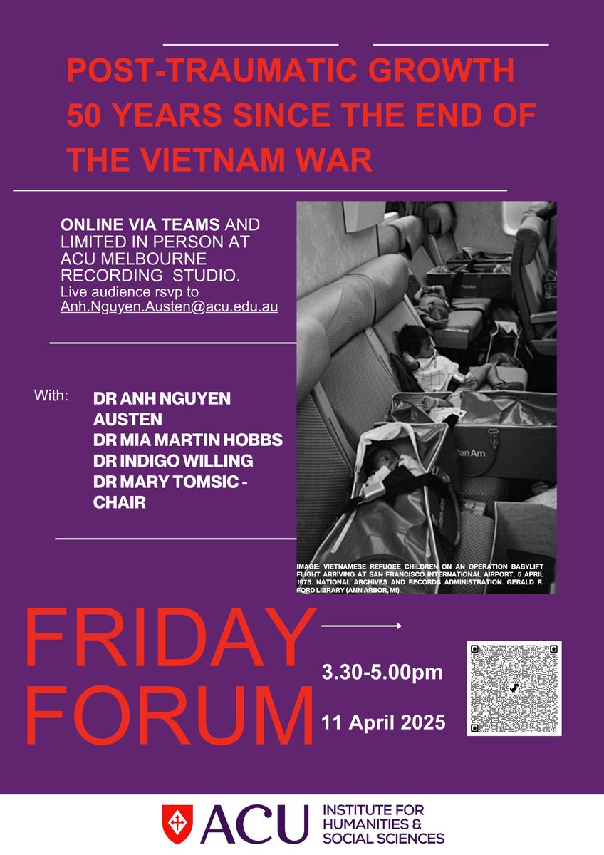 ACU Institute for Humanities and Social Sciences (@acu_ihss) on Twitter photo Join <a href="/ACU_IHSS/">ACU Institute for Humanities and Social Sciences</a> tomorrow as our panel explores post-traumatic growth in the 50 yrs since the end of the Vietnam War, w Dr Anh Nguyen Austen <a href="/Joan_of_Arts/">Anh Nguyen Austen</a>, Dr <a href="/indigowilling/">Dr Indigo Willing</a>, Dr Mia Martin Hobbs, chair Dr <a href="/mary_tomsic/">Mary Tomsic</a>. join with QR code Join <a href="/ACU_IHSS/">ACU Institute for Humanities and Social Sciences</a> tomorrow as our panel explores post-traumatic growth in the 50 yrs since the end of the Vietnam War, w Dr Anh Nguyen Austen <a href="/Joan_of_Arts/">Anh Nguyen Austen</a>, Dr <a href="/indigowilling/">Dr Indigo Willing</a>, Dr Mia Martin Hobbs, chair Dr <a href="/mary_tomsic/">Mary Tomsic</a>. join with QR code
