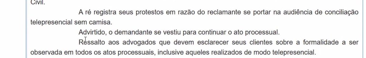 Fui fazer uma audiência pra ajudar minha amiga que não poderia comparecer. O cliente dela me entra na sala (virtual) SEM CAMISA, com olhos inchados e me solta “vai desculpando aí, é que eu acabei de acordar”. ONZE da manhã. 
Levei esporro por um cliente que nem é meu 🫠🫠🫠