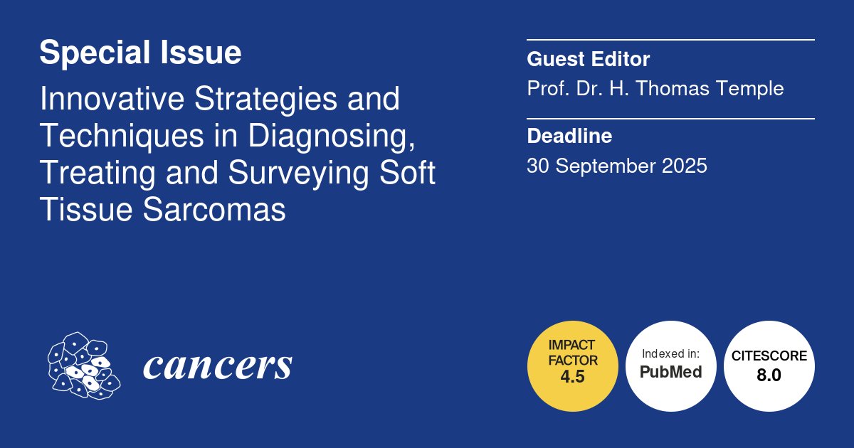 Cancers_MDPI's tweet image. 📢 NEW #SpecialIssue ON "Innovative Strategies and Techniques in Diagnosing, Treating and Surveying #Soft #Tissue #Sarcomas"
🔗 mdpi.com/journal/cancer…
👨‍⚕️ Guest Editor: Prof. Dr. H. Thomas Temple @umiamimedicine