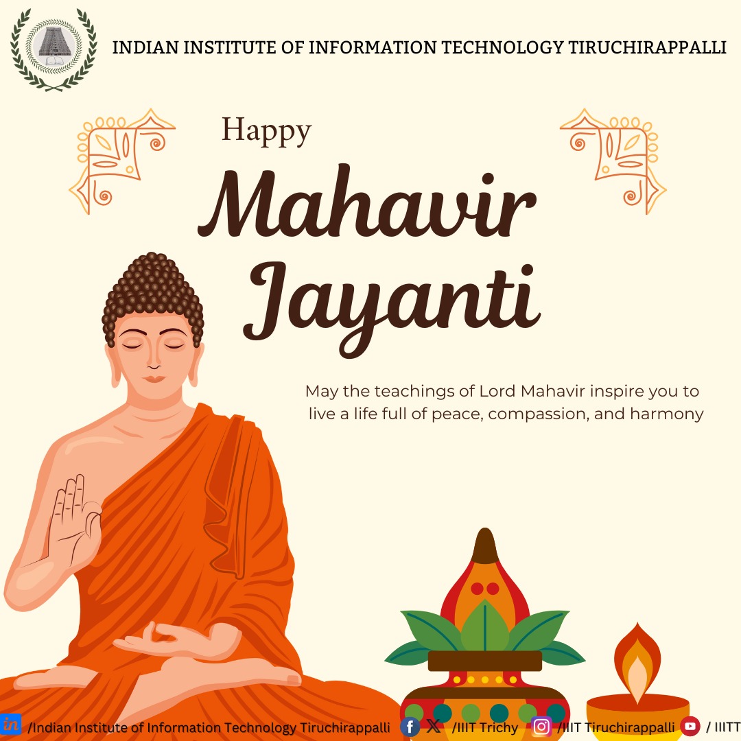 🙏 On this auspicious occasion of MAHAVIR JAYANTI, let us follow the path of truth, non-violence, and compassion shown by Lord Mahavir 🙏. May his teachings inspire us to live a life of peace and righteousness 🌟. 
#mahavirjayanti #iiitt#festival