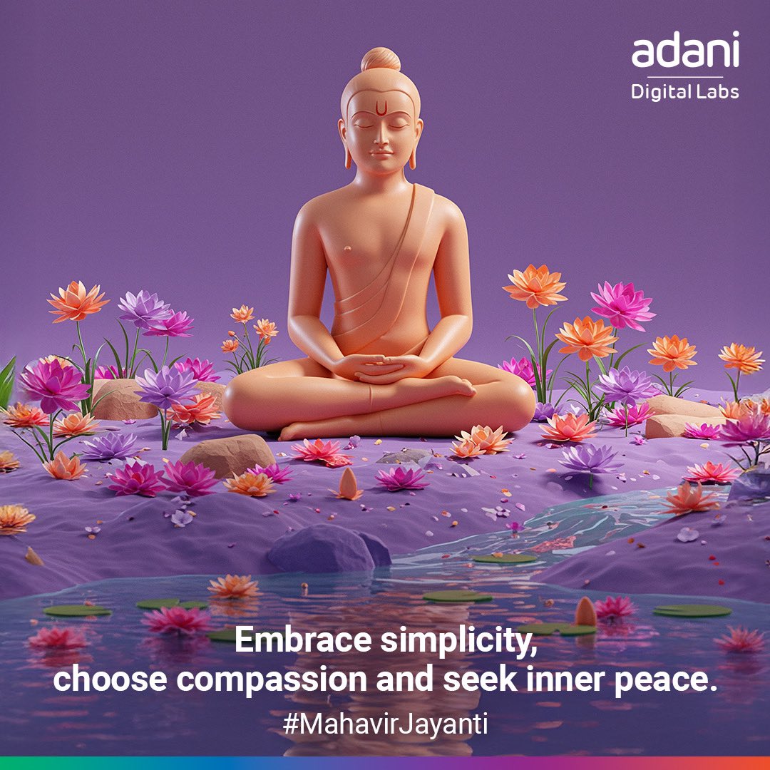 This Mahavir Jayanti, let’s take a moment to reflect, reset, and rise.
Inspired by Lord Mahavir’s path of truth and discipline, we move forward — with compassion in our hearts and growth in our stride.
 
#AdaniDigitalLabs #MahavirJayanti #LegacyOfWisdom #MakeHistory