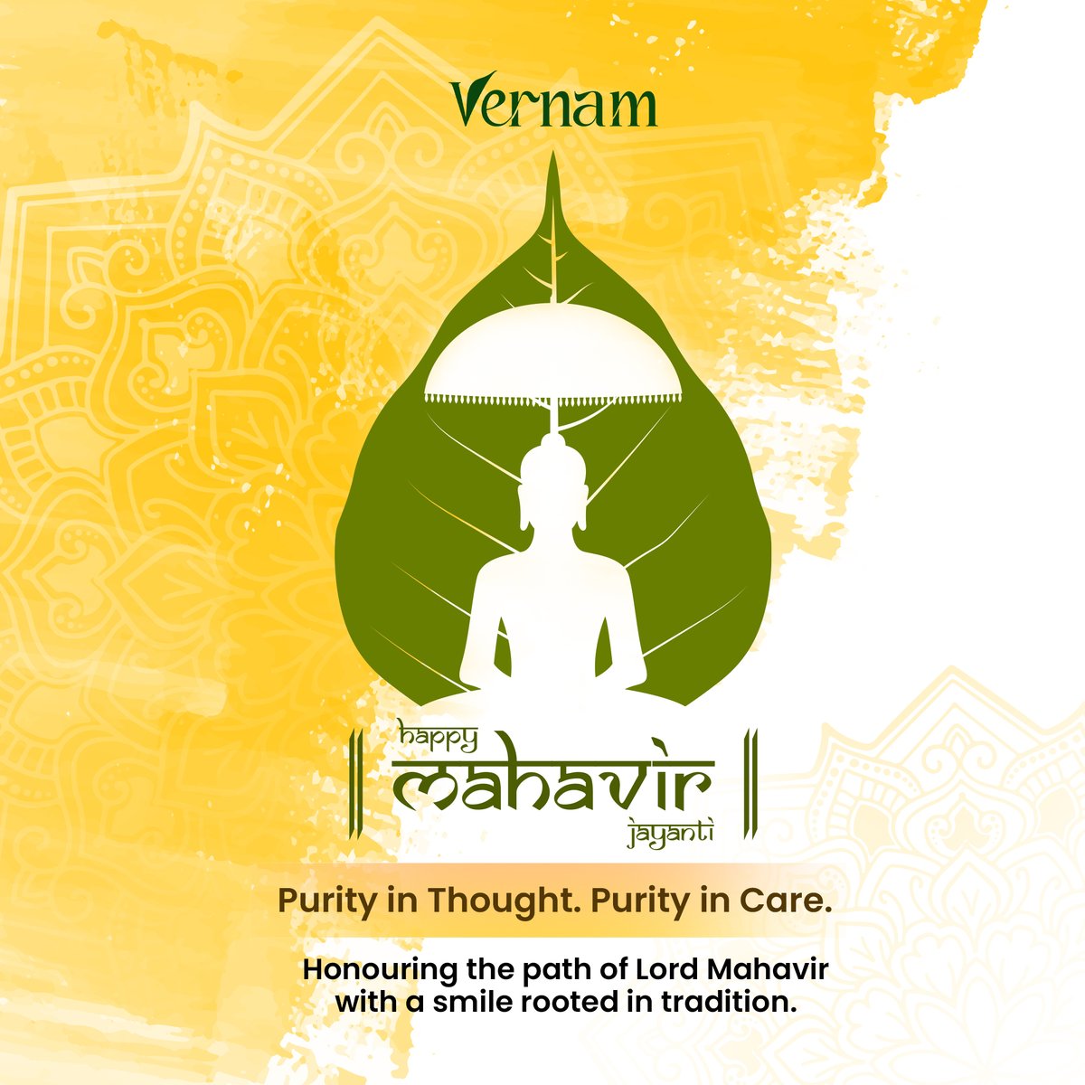 At Vernam, we honour the timeless wisdom of ahimsa (non-violence), truth, and compassion.
With every smile, let’s stay rooted in tradition and move forward with kindness and care.

May this Mahavir Jayanti bring your life peace, prosperity, and purity.

#MahavirJayanti