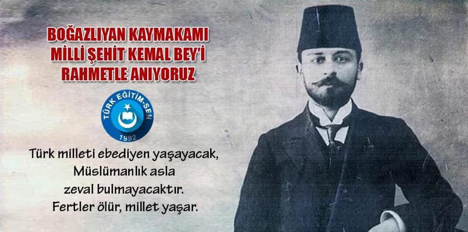 Mustafa Kemal’in izinde yürümenin şerefi bize yeter!
Mustafa Sabri’nin saygınlığı sizin olsun!

Boğazlıyan Kaymakamı Kemal Bey..
10 Nisan 1919’da İngiliz kuklası ve Ermeni işbirlikçisi Damat Ferit Hükümeti’nin marifetiyle çıkarıldığı idam sehpasında son nefesini verirken dahi