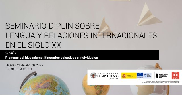 Este 24 de abril de 2025, a las 17:30h (Central European Time), celebraremos la segunda edición del seminario #DIPLIN dedicada a las "Pioneras del hispanismo: itinerarios colectivos e individuales". ¡Apúntate en nuestra web! ucm.es/diplin/album/e…