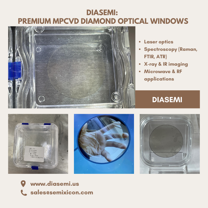 DiamondSemi's tweet photo. DIASEMI: Premium MPCVD Diamond Optical Windows for High-Performance Applications
https://t.co/uA2KnsvD67
sales@semixicon.com
#MPCVDdiamond #diamondopticalwindows #lasersystem #Ramanspectroscopy #ATRdiamond #Xraywindows #IRwindows #UHVcompatible #microwavewindows #diamondfoils https://t.co/3k5hX2ad8a
