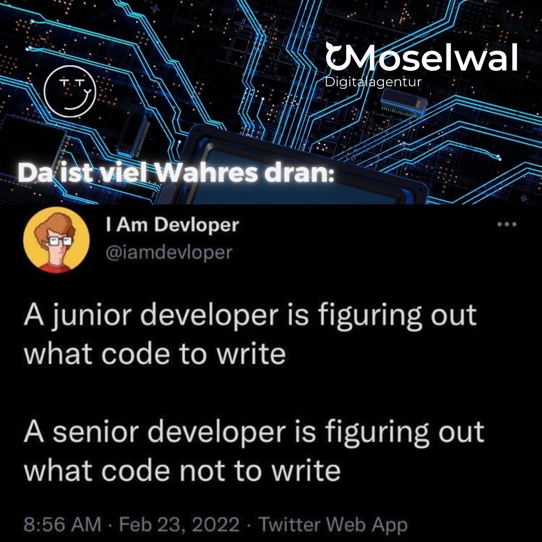 moselwal's tweet image. Kein Scherz:
✨ Weniger ist mehr – saubere, effiziente Lösungen sind der Schlüssel zu gutem Code! ✨
💻 #CleanCode #CodeSmartNotHard #LessIsMore #JuniorVsSenior #MoselwalDigitalagentur
#teammoselwal #monheim #mosel #ai
zurl.co/eyqu1