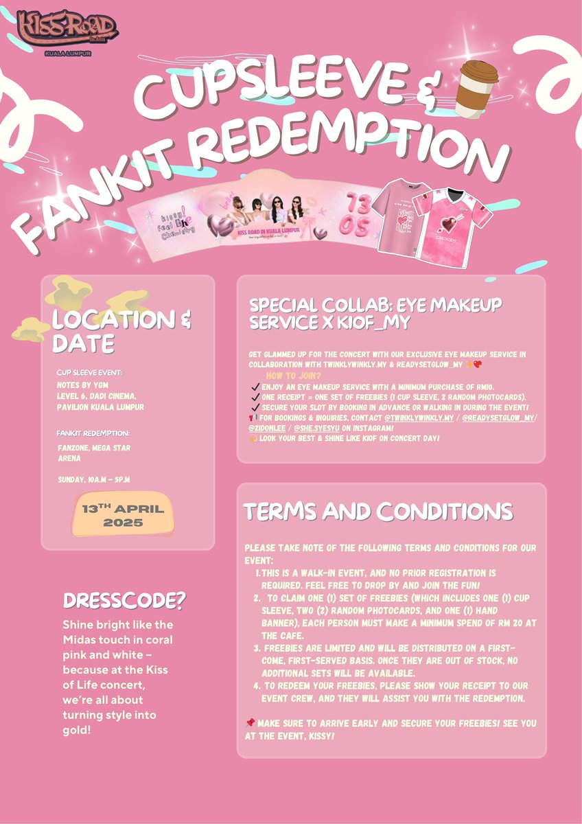 kiof_my's tweet photo. KISSY, it's time to celebrate! 🎉 Join us for the Kiss of Life Cup Sleeve Event &amp; Fan Kit Redemption—don’t miss out on freebies, fun, and a special makeup collab! 💖✨ See you there!

#KISSOFLIFE #KISSROADinKL #KISSROADinMALAYSIA #KIOF #키스오브라이프 https://t.co/shm86QzIeo