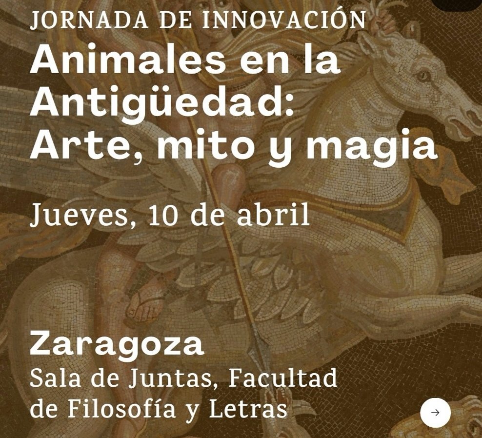 Plan para esta tarde: "Animales en la Antigüedad: mito, arte y magia". Universidad de Zaragoza 🤓🔮🐕
