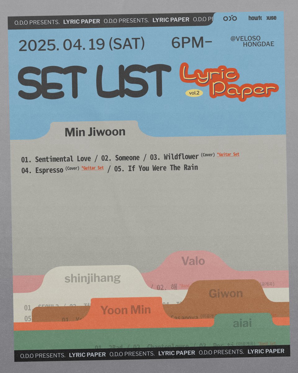 [📢]

<a href="/minjiwoon_sm/">Min Jiwoon</a> will be performing at [Lyric Paper Vol.2]

2025/04/19(SAT) 18:00
@ VELOSO HONGDAE 

✨ Min Jiwoon
✨ Valo
✨ shinjihang
✨ Giwon
✨ Yoon Min
✨ aiai

<a href="/krucialize_sm/">KRUCIALIZE</a>