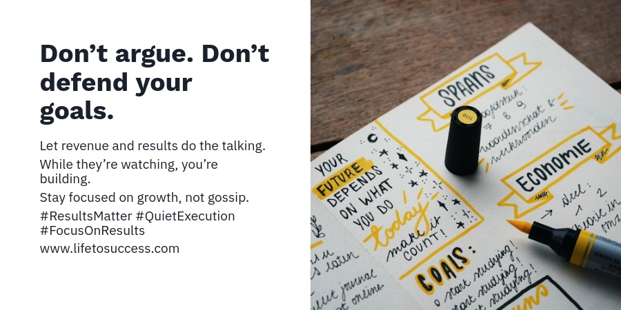 lifetosuccess's tweet image. 5/7
Don’t argue. Don’t defend your goals.

Let revenue and results do the talking.

While they’re watching, you’re building.

Stay focused on growth, not gossip.

#ResultsMatter #QuietExecution #FocusOnResults