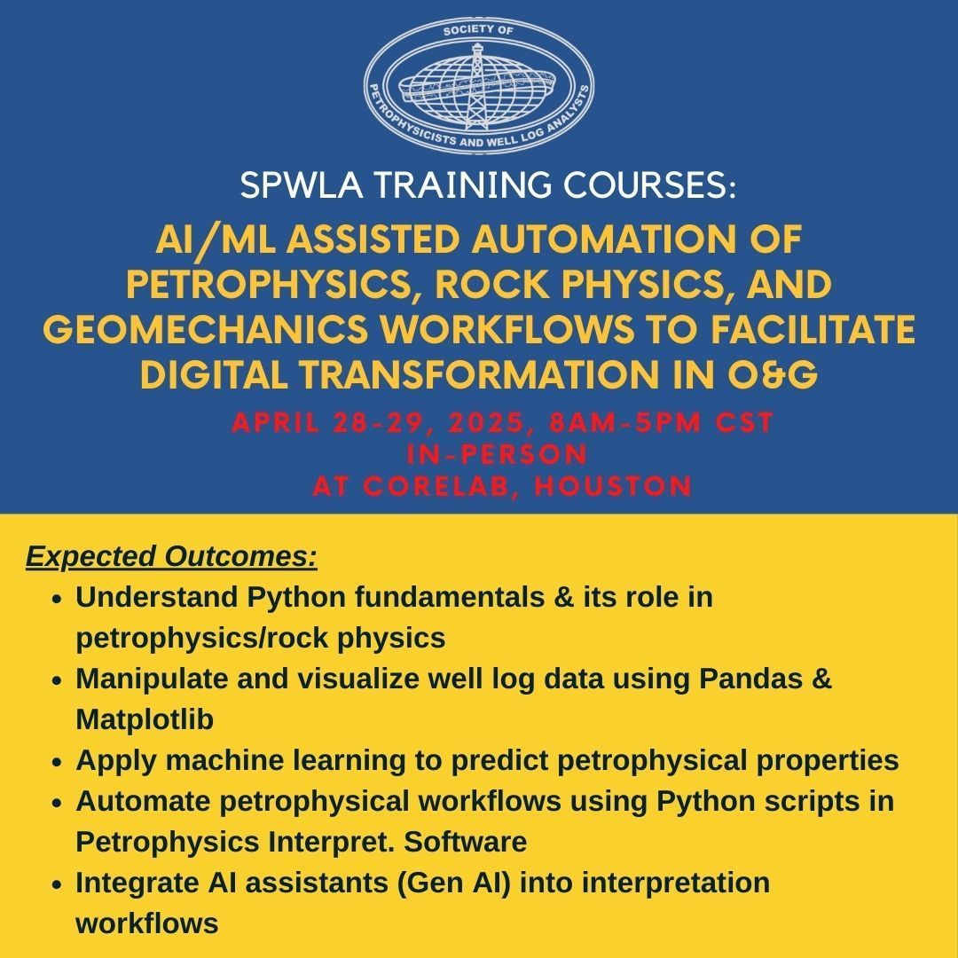 SPWLA is hosting a two day training: AI/ML Assisted Automation of Petrophysics, Rock Physics, and Geomechanics Workflows to Facilitate Digital Transformation in O&amp;G.

This training is April 28-29, 2025 and held at CoreLab in Houston.

#spwla #petrophysics #petrophysicsAI