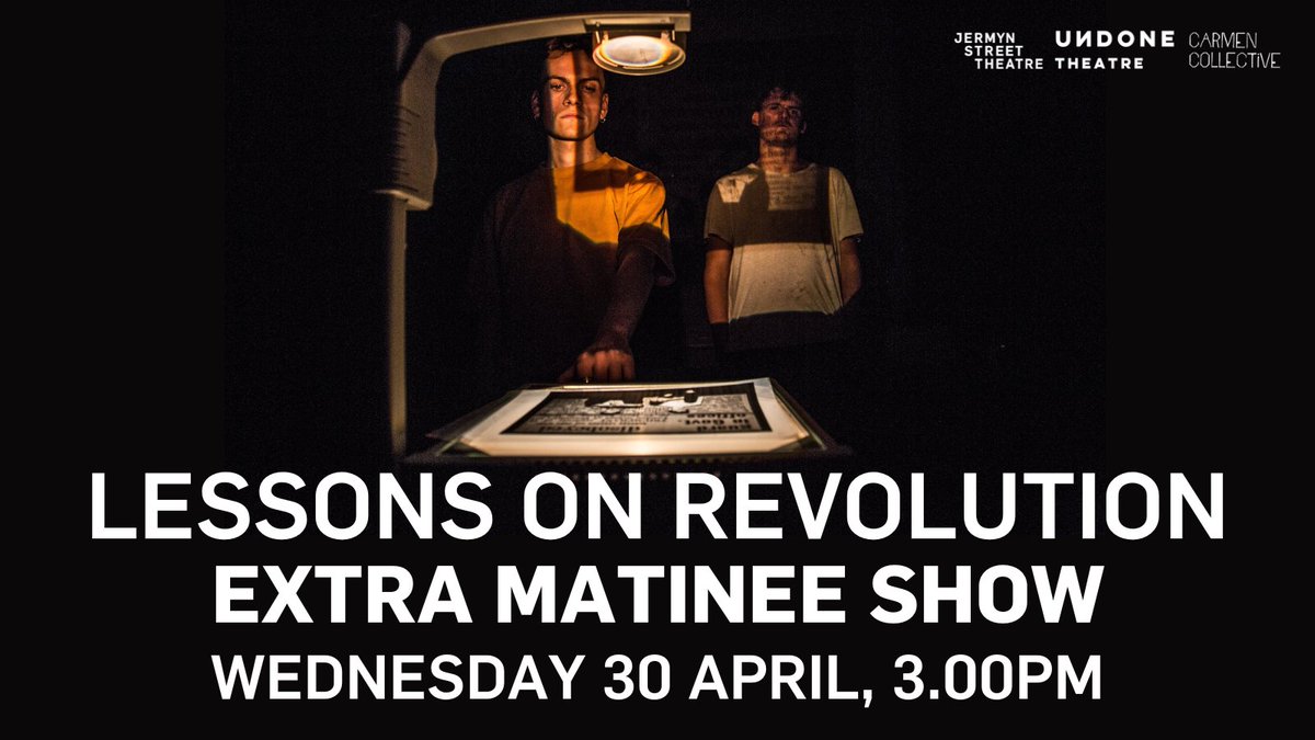 🚨 EXTRA PERFORMANCE ADDED 🚨

We're thrilled to announce that due to popular demand, an extra performance of Lessons on Revolution has been added at Wednesday 30 April, 3.00pm.