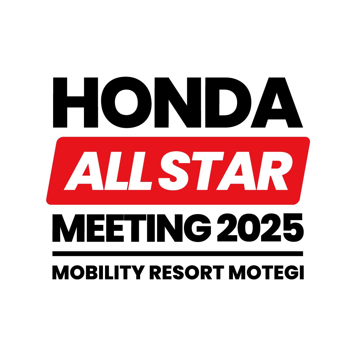 Honda_allstar's tweet photo. 〝4月18日(金)20時情報公開‼️〟

この夏、HONDA(二輪・四輪)
全車種を対象にした夢の祭典が開幕✨

【HONDA車限定BIGイベント】
2025年7月27日(日)
モビリティリゾートもてぎで開催決定‼️

全国からユーザー大集合！
大好きなHONDAで会場を埋め尽くそう！

ブース出展受付中‼️

#HONDA_ALL_STAR_MT https://t.co/RNhBxE4tkE