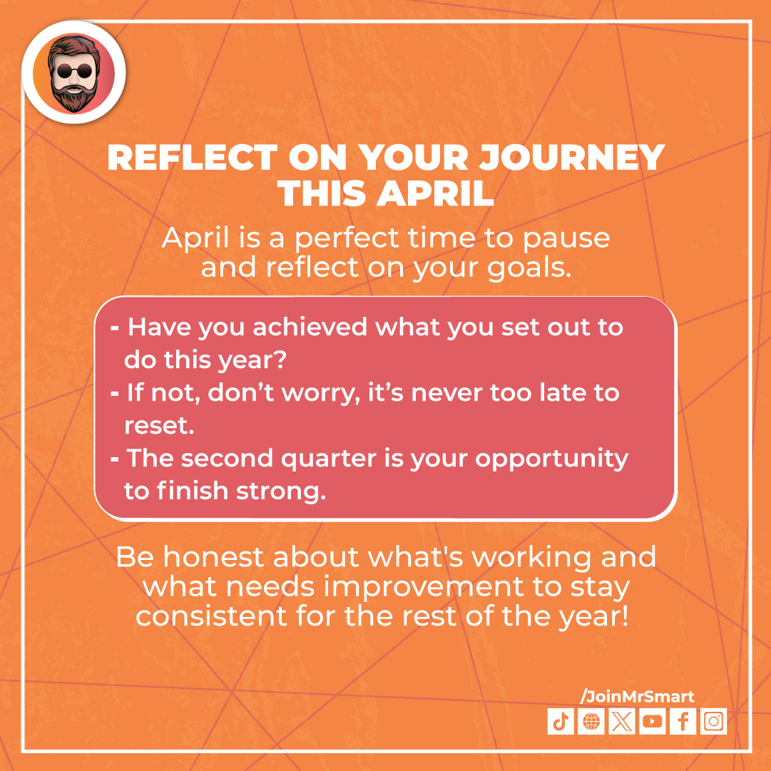 JoinMrSmart's tweet image. April is the perfect time to pause and reflect. Have you achieved your goals so far? If not, don't worry; it's never too late to reset. Use Q2 to finish strong and stay consistent. 

#ReflectAndReset #aprilgoals #newbeginings #MrSmart
