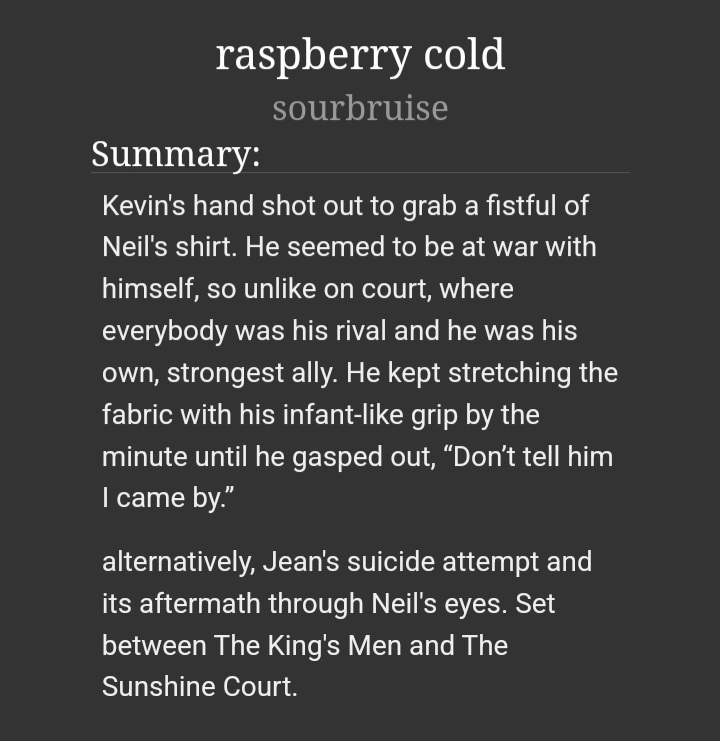 wensyves's tweet image. raspberry cold (6,6k)
— kevin day &amp;amp; jean moreau &amp;amp; neil josten
— neil josten&apos;s recollection of jean&apos;s attempt; set between the king&apos;s men and the sunshine court. 
— mind the tags; rated teen &amp;amp; up audiences
🔗 archiveofourown.org/works/64575649