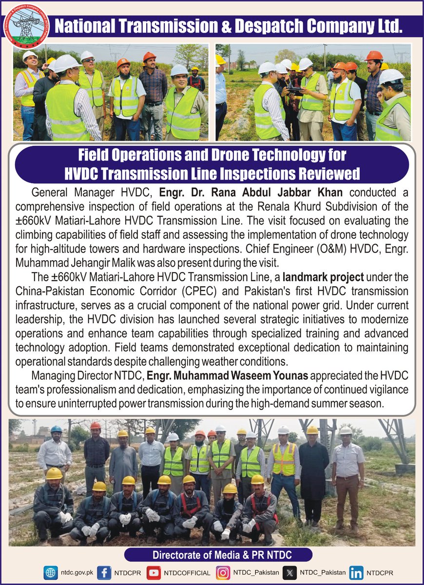 NGC_Pakofficial's tweet image. GM HVDC, Engr. Dr. Rana Abdul Jabbar Khan conducted a comprehensive inspection of field operations at the Renala Khurd Subdivision of the ±660kV Matiari-Lahore HVDC Transmission Line. 

#NTDC #HVDC #NationalGrid #LiveLineMaintenance #PowerInfrastructure  #dronetechnology