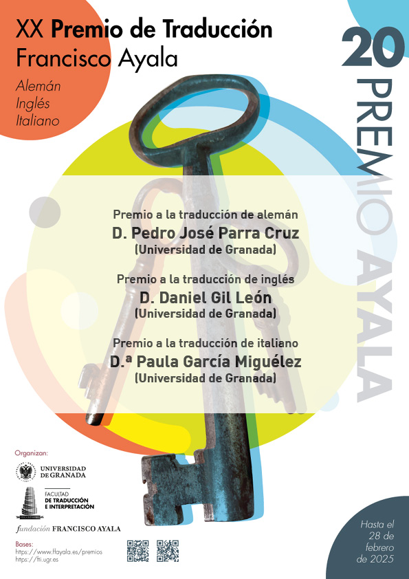 ¡Ya tenemos el fallo del jurado del XX Premio de Traducción Francisco Ayala! Enhorabuena a los galardonados. La entrega de los premios tendrá lugar el 24 de abril en la Facultad de Traducción e Interpretación de <a href="/CanalUGR/">Universidad Granada</a>.