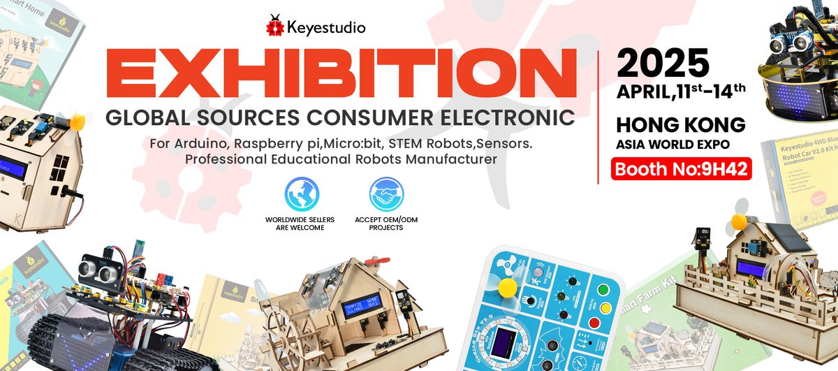 KeyestudioRobot's tweet photo. Meet #keyestudio 🐞 at #globalsourcesconsumerelectronics 2025✨
🥳 Code. Create. Conquer❗Swing by Keyestudio's Booth 9H42 to play with our programmable tech wonders. Your next big idea starts here! 🤖
⏳Duration: 11-14, April 2025
📍 Location: AsiaWorld-Expo, Hong Kong
🚩Booth: 9H42
#arduino #Microbit #raspberrypi #programming #Technology #toys #coding #engineering #maker #tutorial #kit #Robotics #learning #electronics #STEM #diyproject #education #DIY #Python #gift #stemeducation #robots #kits #robotica #Robots #engineering #teacher #makecode #globalsourcesconsumerelectronics