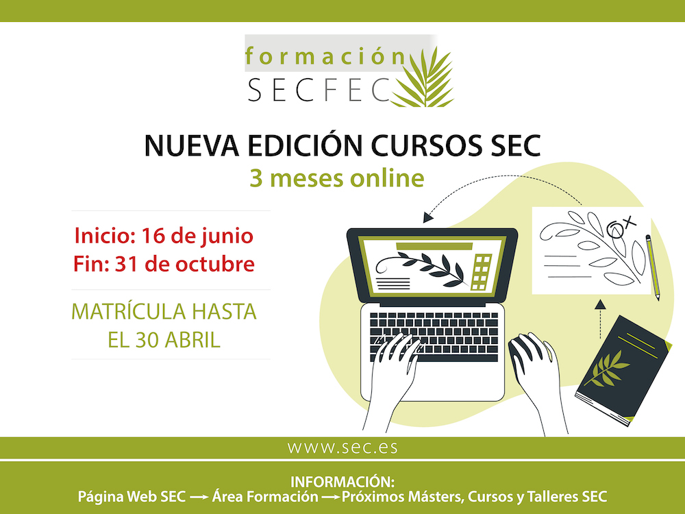 Nueva Edición de Cursos SEC. Con inicio el 16 de junio y fin el 31 de octubre. ¡Matrícula hasta el 30 de abril!