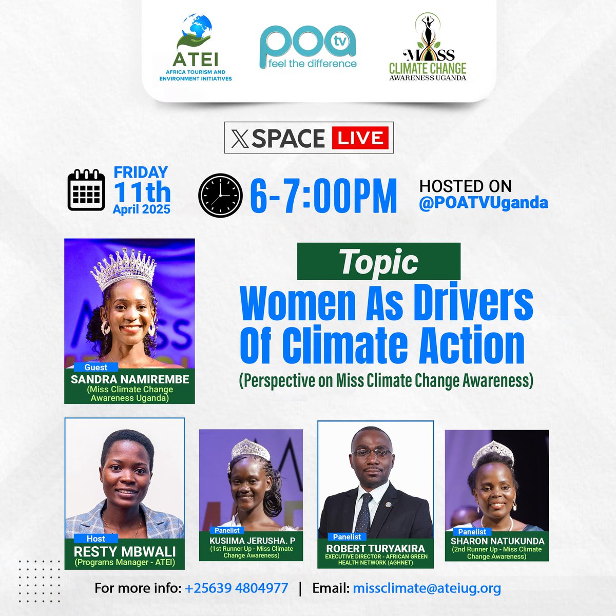 ATEIUg's tweet photo. 1 DAY TO GO
Join us this Friday 11th, 6-7PM for a long awaited informative discussion on; "Women as Drivers of Climate Action" - with perspective on @missclimate_ug
Speakers;
- @RobertJTurykira
- @Sandy_rex7
- @JerushaMs39883
- @leanshan1
#MissClimateChangeUg #PetATree https://t.co/lMuyMRPkWb