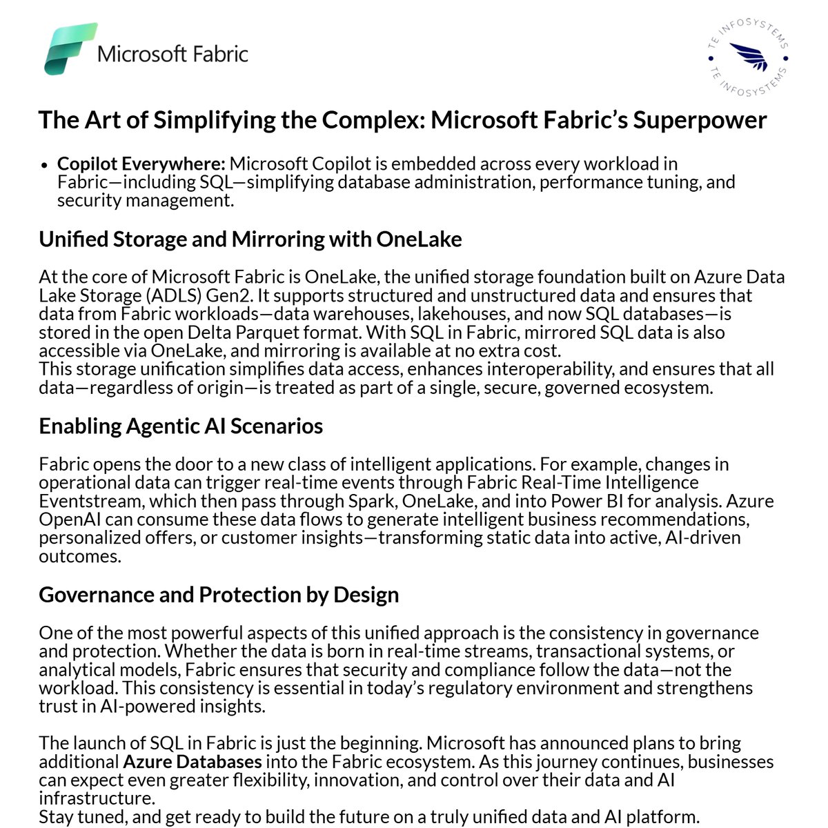 TEInfosystem's tweet photo. Microsoft Fabric is redefining simplicity in data and AI! 🚀
Now with SQL database in Fabric, you get operational + analytical + real-time data in one unified platform 🧠📊🔄
Deploy in seconds ✅
Secure by default 🔒
AI-ready with vector &amp; RAG support 🤖
Integrated with OneLake https://t.co/Vjxd6YFTO9