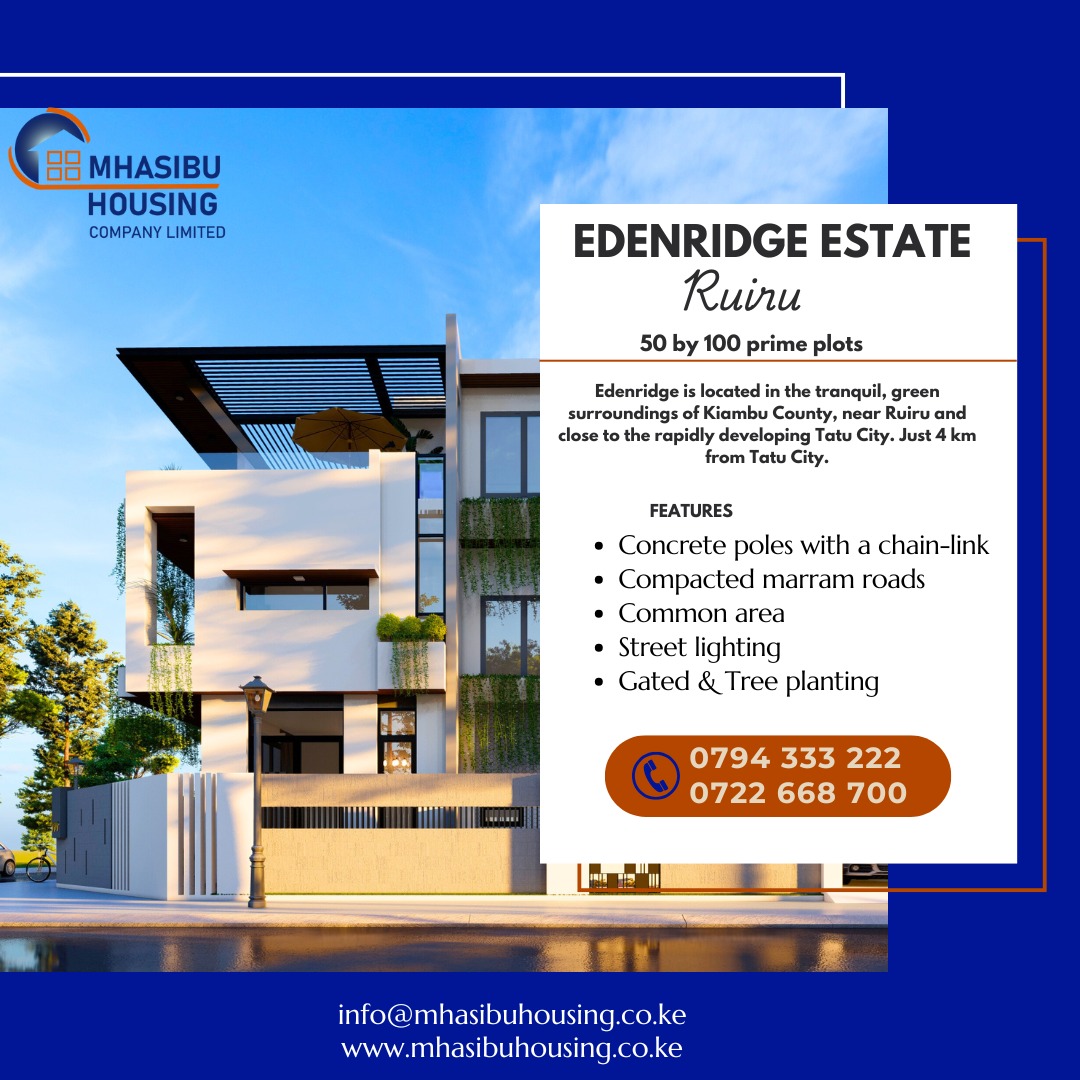 MhasibuHousing's tweet image. Edenridge is located in the tranquil, green surroundings of Kiambu County, near Ruiru and close to the rapidly developing Tatu City. Just 4 km from Tatu City, the project is conveniently situated along Ruturu Road, offering easy access via Riabai Road and the Kiambu-Ruiru Road.