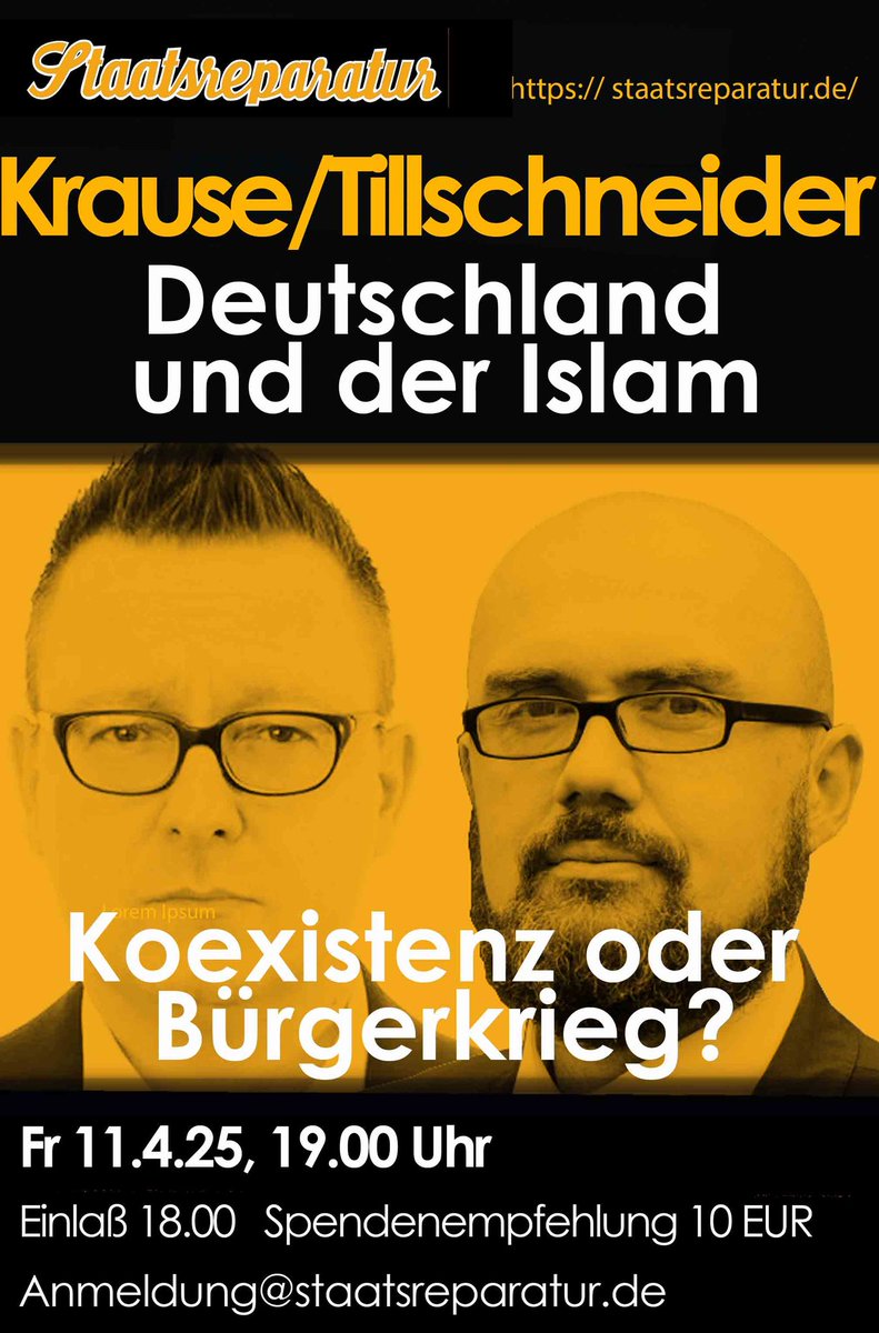 staatsreparatur's tweet photo. Darüber streiten: der Islamwissenschaftler Dr. Tillschneider MdL aus Sachsen-Anhalt und der Islamkenner Tim Krause, der sich bereits in Schnellroda mit Krah duellierte. Es gibt noch ein paar wenige freie Plätze. Bitte anmelden: Anmeldung@Staatsreparatur.de https://t.co/DcfBUSBEcV