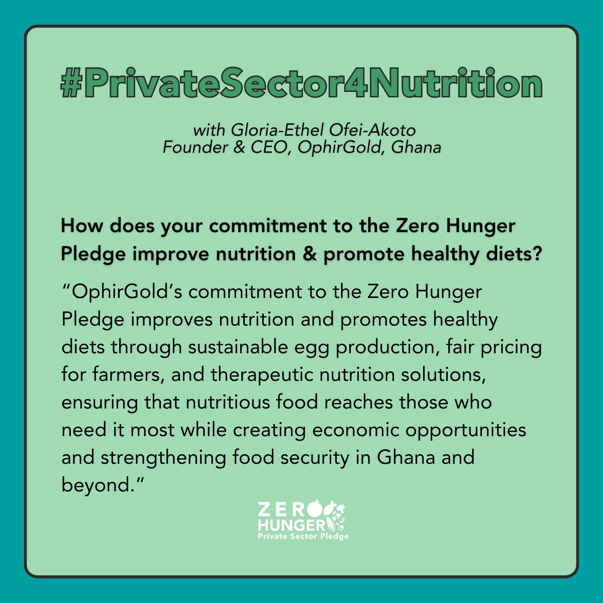 We spoke with companies about how the #PrivateSector can boost nutrition worldwide.
Hear from Ms Ofei-Akoto from <a href="/OphirGold_Gh/">OphirGold</a> ⤵️

Want to drive impact? Join us for:
📑 Evidence for impact
🤝 Potential partners
📢 Visibility
🌍 Access to global community
🔗pledge.zerohungercoalition.org/en