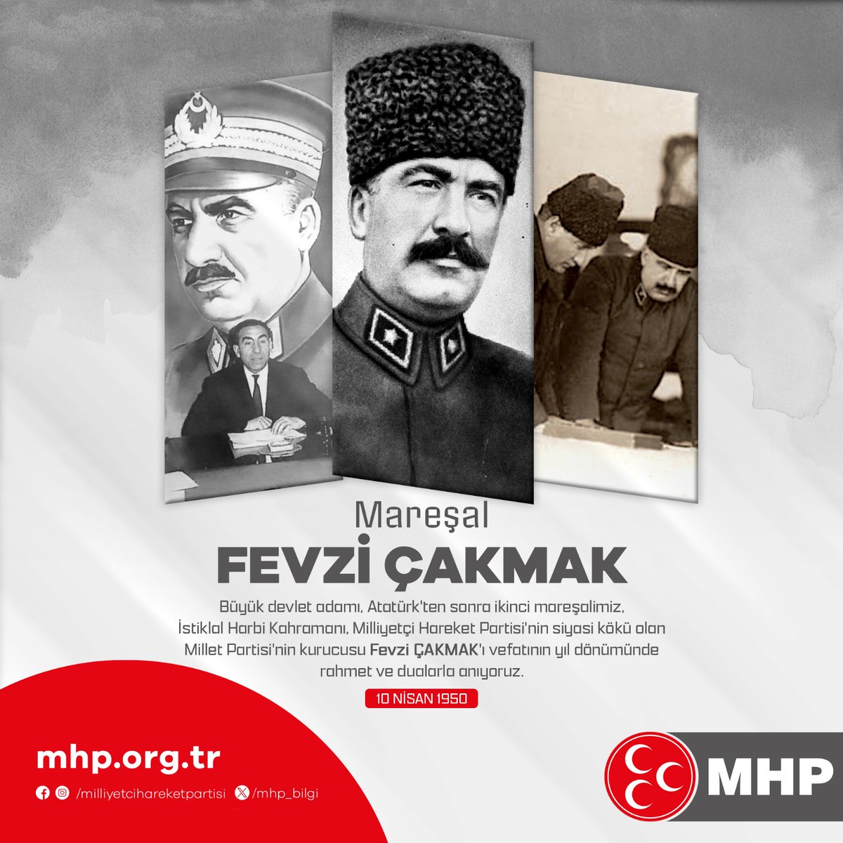Büyük devlet adamı, Atatürk'ten sonra ikinci mareşalimiz, İstiklal Harbi Kahramanı, Milliyetçi Hareket Partisi'nin siyasi kökü olan Millet Partisi'nin kurucusu Fevzi ÇAKMAK'ı vefatının yıl dönümünde rahmet ve dualarla anıyoruz.