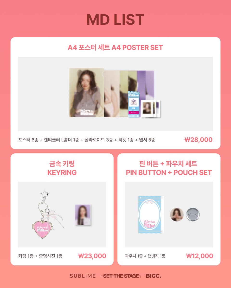 [📣] 공식 MD 라인업 미리보기✨
𝟐𝟎𝟐𝟓 혜리 팬미팅 <𝐖𝐞𝐥𝐜𝐨𝐦𝐞 𝐭𝐨 𝐇𝐘𝐄𝐑𝐈’𝐬 𝐒𝐓𝐔𝐃𝐈𝐎>

⏳MD 온라인 판매 D-1! 
⏰2025.04.11 (금) 18:09 KST 
~ 2025.04.22 (화) 23:59 KST

▶︎go.bigc.im/4jjU01c

#혜리 #HYERI 
#Welcome_to_HYERIs_STUDIO
#빅크 #BIGC