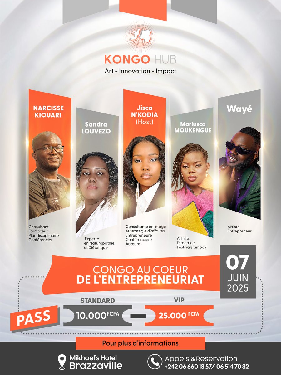 kongohub's tweet photo. KONGO HUB 2025 
 
Le Congo au cœur de l’entrepreneuriat ! 🇨🇬

Rejoins-nous pour une journée d’inspiration, de talents et de connexions authentiques autour de l’entrepreneuriat congolais !

#KongoHub2025 #EntreprendreAuCongo #TalentsCongolais #CongoInspire  @Mariusca3 https://t.co/qMRrOnTq3u