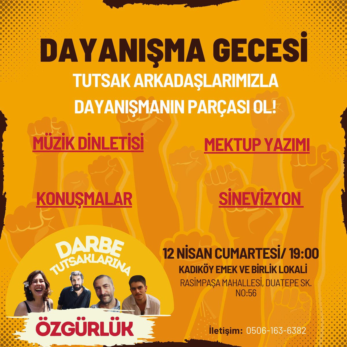 📍İstanbul

Dayanışma gecesinde buluşuyoruz.

Kalemlerimiz, kağıtlarımız, ezgilerimiz hukuksuz bir şekilde tutsak edilen arkadaşlarımız için. 

#darbeyegeçityok
#darbetutsaklarınaözgürlük 
#dayanışma