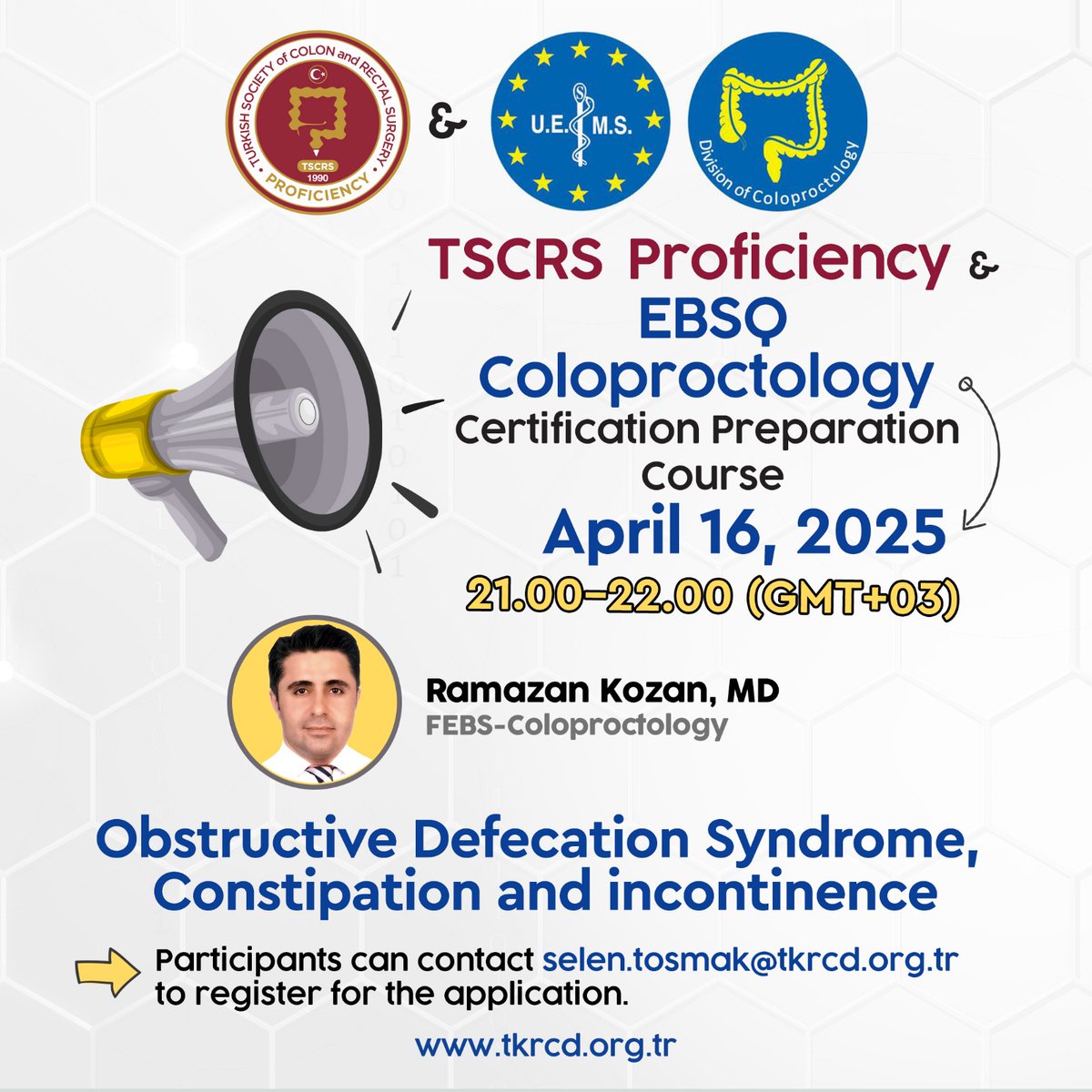 TKRCD_'s tweet photo. 🎓You’re Invited to the TBCRS-Q and EBSQ Coloproctology Certification Preparation Course!

🗓 Wednesday, April 16, 2025
⏰ 21:00-22:00 (GMT+3)
👨‍⚕Presenter: Ramazan Kozan, MD

Topic: Obstructive Defecation Syndrome, Constipation and incontinence

#ebsq #coloproctology #TSCRS #ColoproctologyEducation #TSCRSProficiency @kozanr