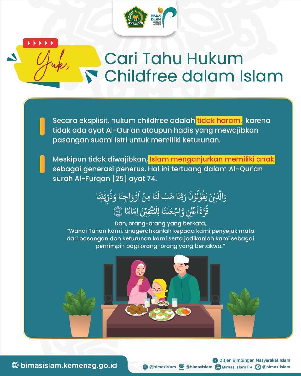 BimasIslam's tweet photo. Dipahami baik-baik ya #TemanBimasIslam!
Secara eksplisit, hukum childfree itu tidak haram, namun Islam menganjurkan memiliki anak.
Semoga kita semua menjadi keluarga yang samawa ya! AamiinβΊοΈ
#kemenag #bimasislam #anak #free #islam https://t.co/SDo2IkaWyP