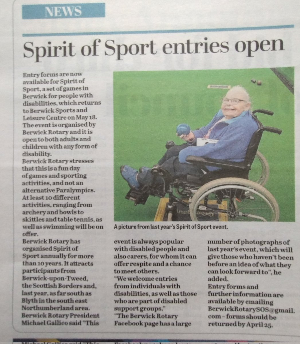 Today's <a href="/BAdvertiser/">Berwick Advertiser</a> on <a href="/BerwickUTRotary/">Berwick Rotary</a>'s invitation to #disabled people to enter Spirit of Sport.  
It's on 18 May at @PlacesLeisure #Berwick Sports &amp; Leisure Centre. Entries should be in by 25 April.
The annual #Rotary event attracts people from #Northumberland &amp; the Borders