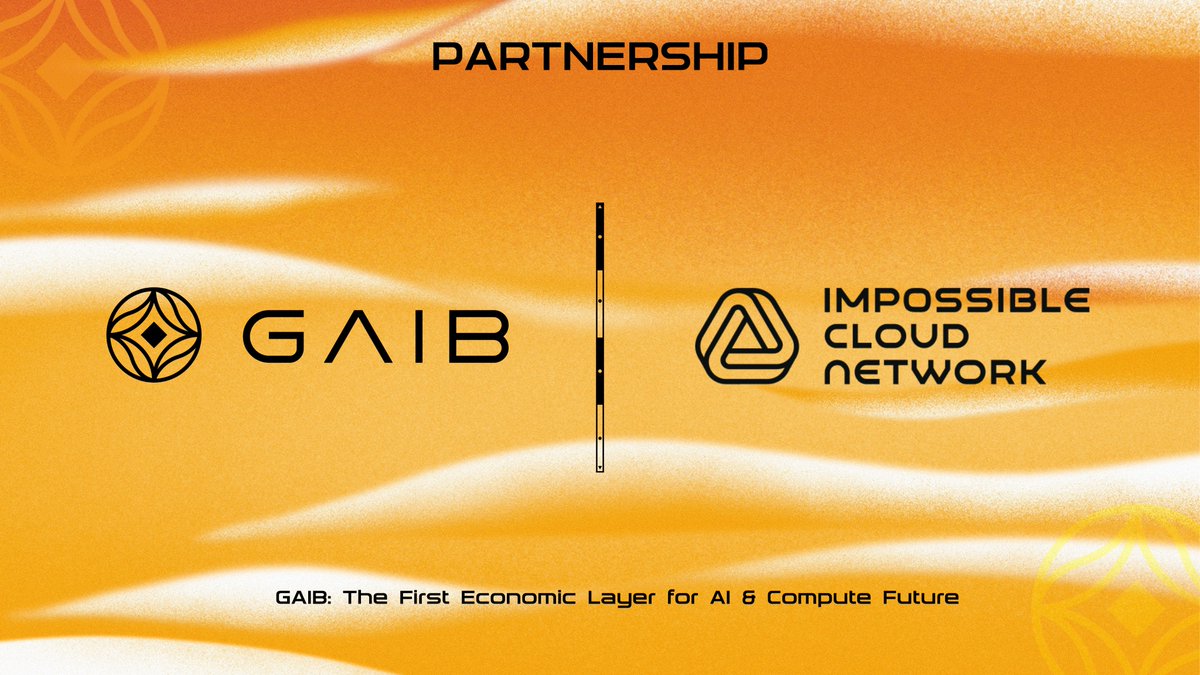 GAIB 🟠 | AiFi (@gaib_ai) on Twitter photo GAIB X Impossible Cloud Network Partnership🤝
We are proud to announce an exciting partnership between GAIB and Impossible Cloud Network (<a href="/ICN_Protocol/">Impossible Cloud Network</a>), combining expertise in AI compute financialization and decentralized cloud technology to shape the next era of computing GAIB X Impossible Cloud Network Partnership🤝
We are proud to announce an exciting partnership between GAIB and Impossible Cloud Network (<a href="/ICN_Protocol/">Impossible Cloud Network</a>), combining expertise in AI compute financialization and decentralized cloud technology to shape the next era of computing