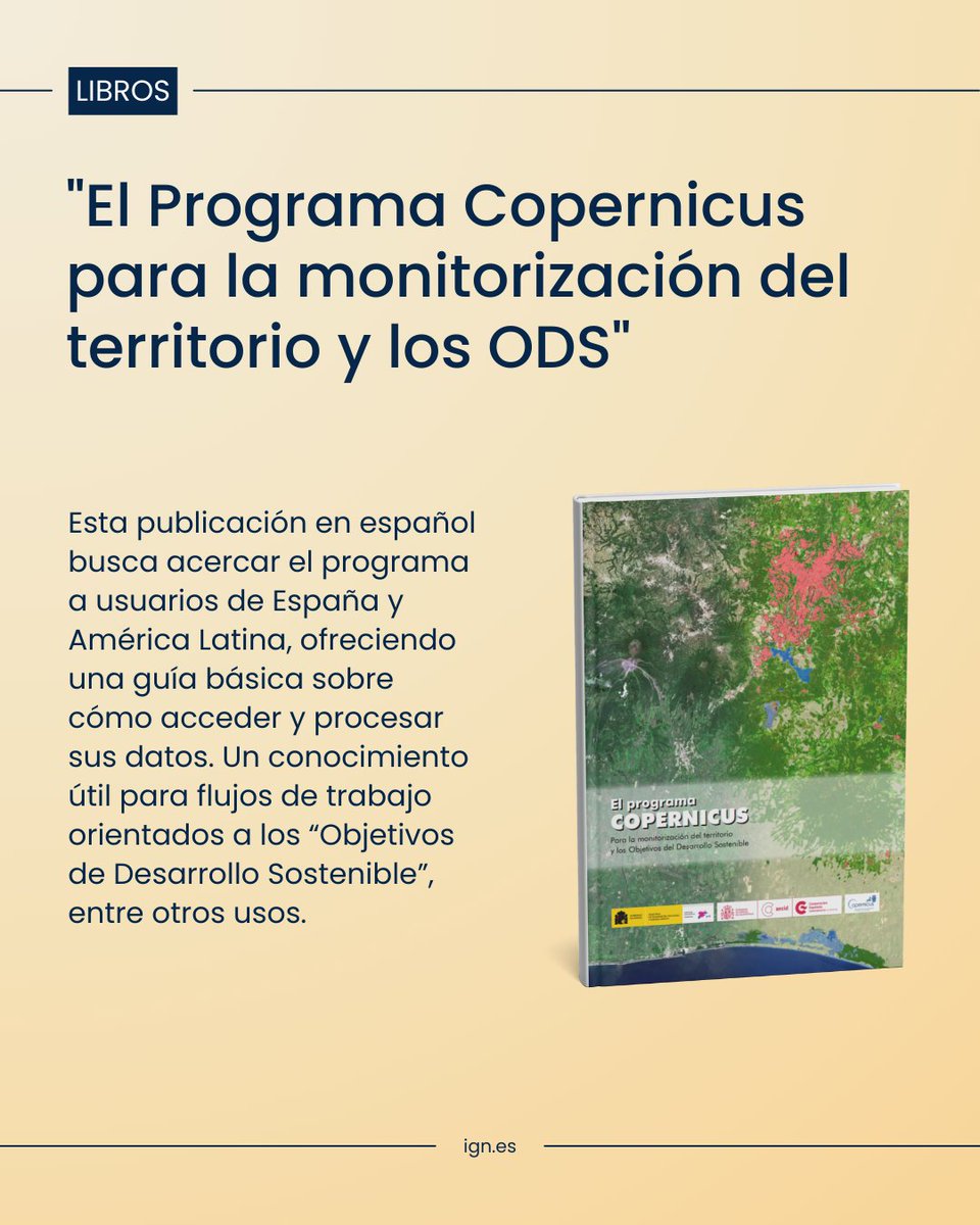 IGNSpain's tweet photo. 🌍 ¿Conoces el programa #Copernicus?

🌐 Descubre cómo contribuye a la monitorización del territorio y al cumplimiento de los Objetivos de Desarrollo Sostenible (#ODS) a través de este libro gratuito ⤵️

📘 "El Programa Copernicus para la monitorización del territorio y los ODS"

🔗 Descárgalo en nuestra web:
➡️ https://t.co/b54S014SKE

#Copernicus #ODS #Sostenibilidad #Teledetección #ObservaciónDeLaTierra #MedioAmbiente #DatosAbiertos #ProgramaCopernicus #DesarrolloSostenible @CopernicusEU @AECID_es
 @transportesgob